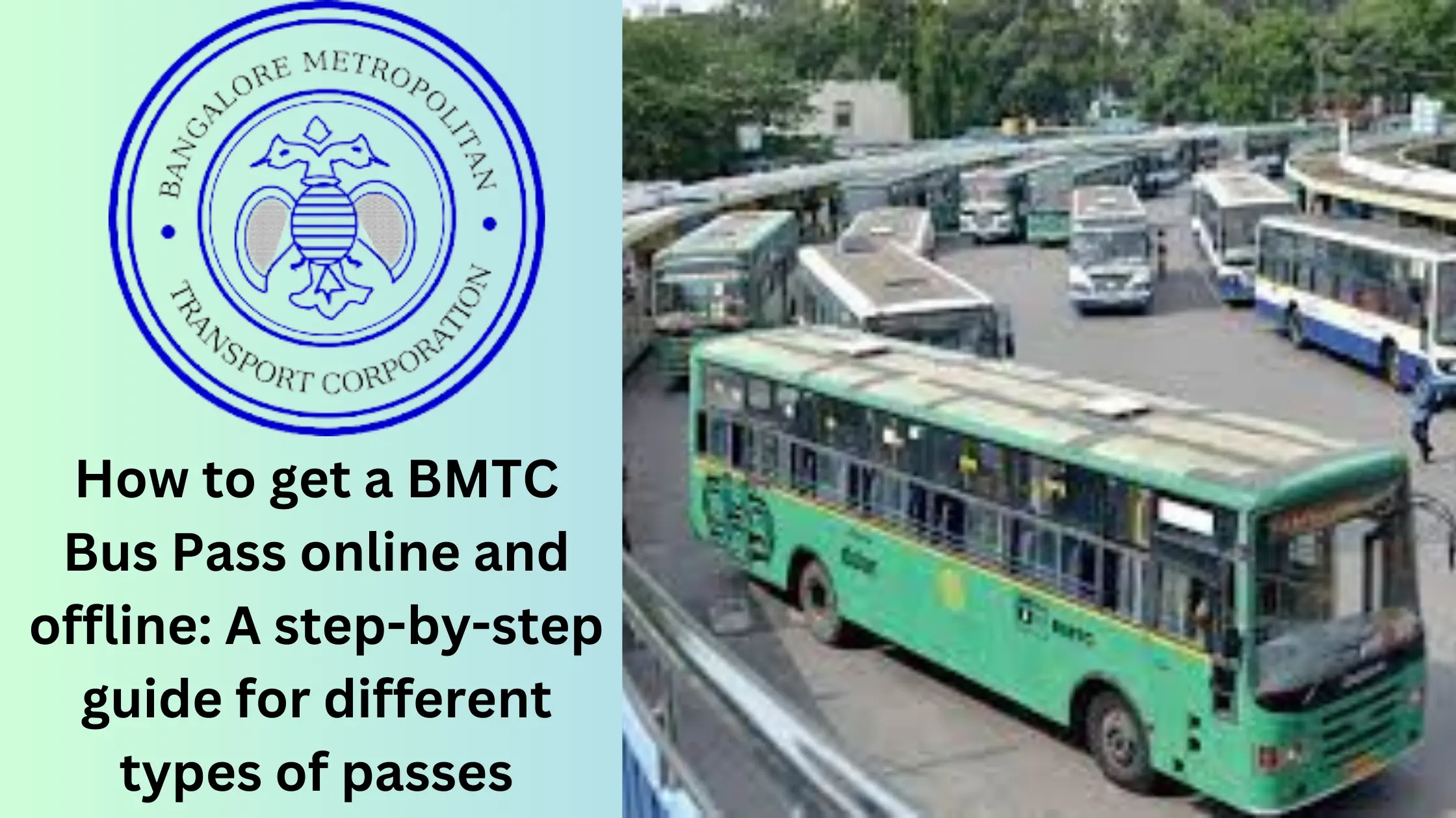 How to get a BMTC Bus Pass online and offline: A step-by-step guide for different types of passes